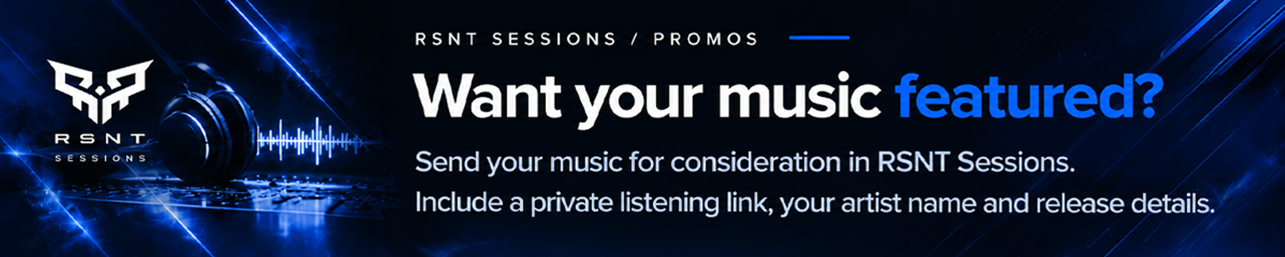 RSNT Sessions Promos – send your music