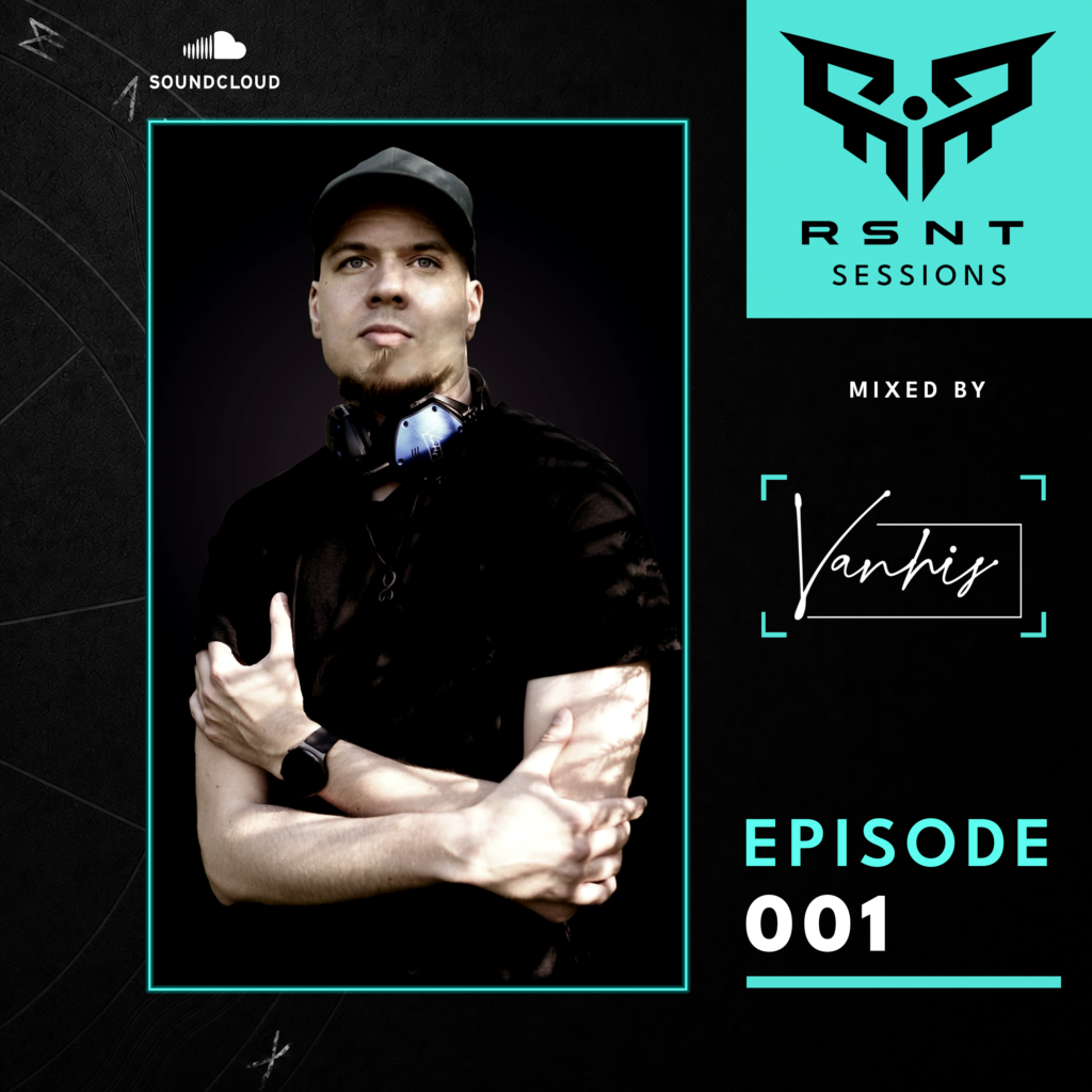 Listen to RSNT Sessions 001 with Vanhis